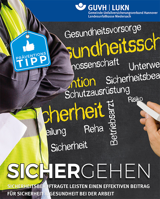 Plakat des GUVH und LUKN zum Präventionstipp Sichergehen